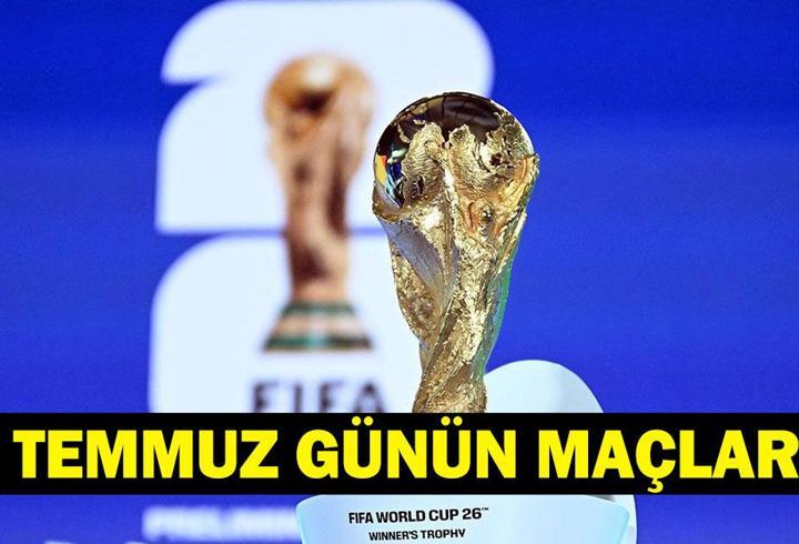 GÜNÜN MAÇLARI 9 TEMMUZ 2026: Bugün Kimlerin Maçlar Var? Bugünkü Dünya Kupası Maçları Neler? İşte 9 Temmuz Günün Maçları ve Dünya Kupası Çeyrek Final Maç Takvimi