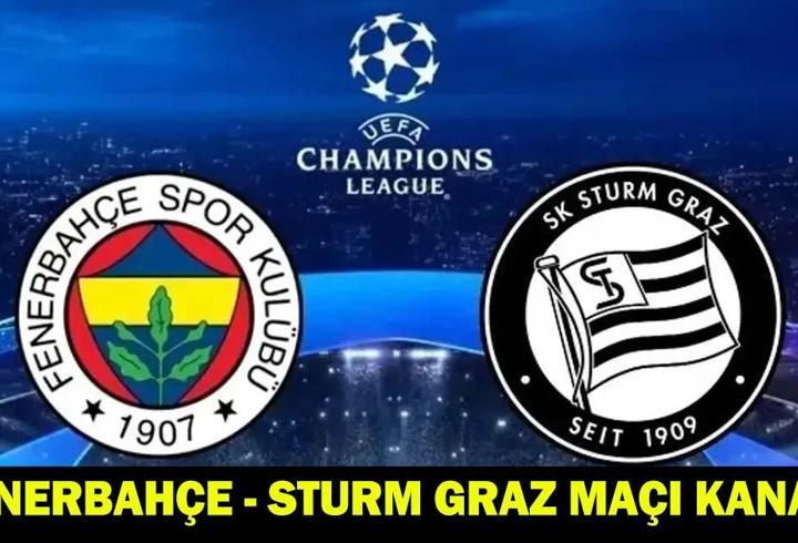 FENERBAHÇE - STURM GRAZ MAÇI KANALI | Fenerbahçe Sturm Graz hangi kanalda, şifresiz mi, şifreli mi? Fenerbahçe Şampiyonlar Ligi 3.ön eleme maçı saat kaçta?