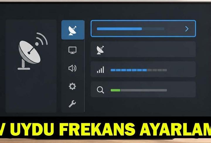TV FREKANS AYARLAMA | Kanal frekans ayarı nasıl yapılır? TV kanalları nasıl ayarlanır? TÜRKSAT 4A frekans bilgileri ve güncel kanal ayarları