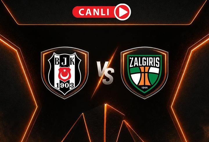 Beşiktaş - Kauno Zalgiris Maçı Canlı Anlatım | Temsilcimiz avantaj arıyor