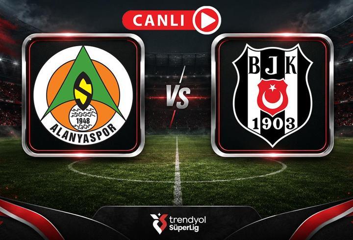 Alanyaspor - Beşiktaş Maçı Canlı Anlatım | Kartal, 3 puan peşinde