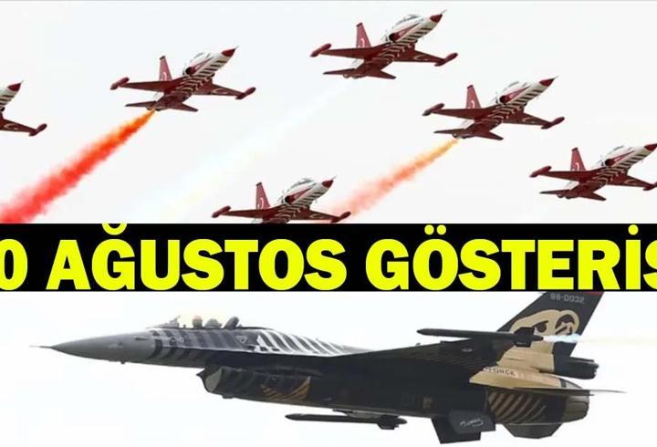 SOLOTÜRK, TÜRK YILDIZLARI UÇUŞ GÖSTERİSİ 2026 | SOLOTÜRK, Türk Yıldızları 30 Ağustos gösterisi ne zaman, saat kaçta, nerede?