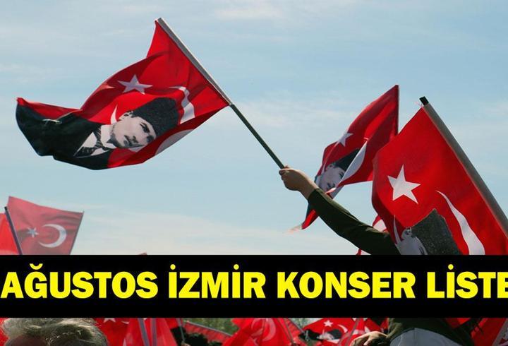 İZMİR 30 AĞUSTOS ZAFER BAYRAMI KONSER TAKVİMİ: 30 Ağustos İzmir Ücretsiz Konserler Nerede Olacak? İzmir'de Hangi İlçede Hangi Sanatçı Konser Verecek?