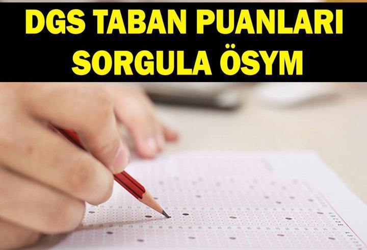 DGS TABAN PUANLARI VE BOŞ KONTENJANLAR 2026: DGS üniversite en az ve en yüksek puanlar hangileri?