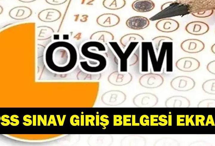 KPSS ALAN BİLGİSİ SINAV GİRİŞ BELGESİ SORGULAMA: ÖSYM AİS KPSS Alan Bilgisi Sınav Giriş Belgesi Nasıl Alınır? KPSS Saat Kaçta?