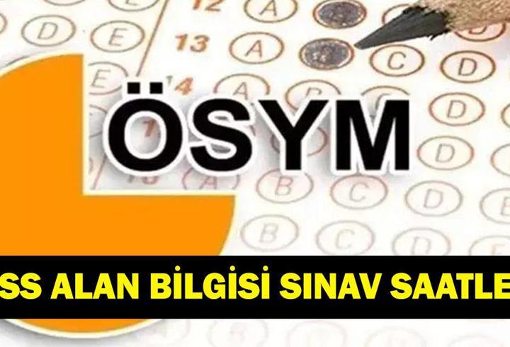 KPSS ALAN BİLGİSİ SAAT KAÇTA BAŞLIYOR, KAÇTA BİTİYOR? KPSS Alan Bilgisi Bu Hafta Sonu Mu? 2026 KPSS Alan Bilgisi Sınavı Kaç Dakika, Kaç Soru?
