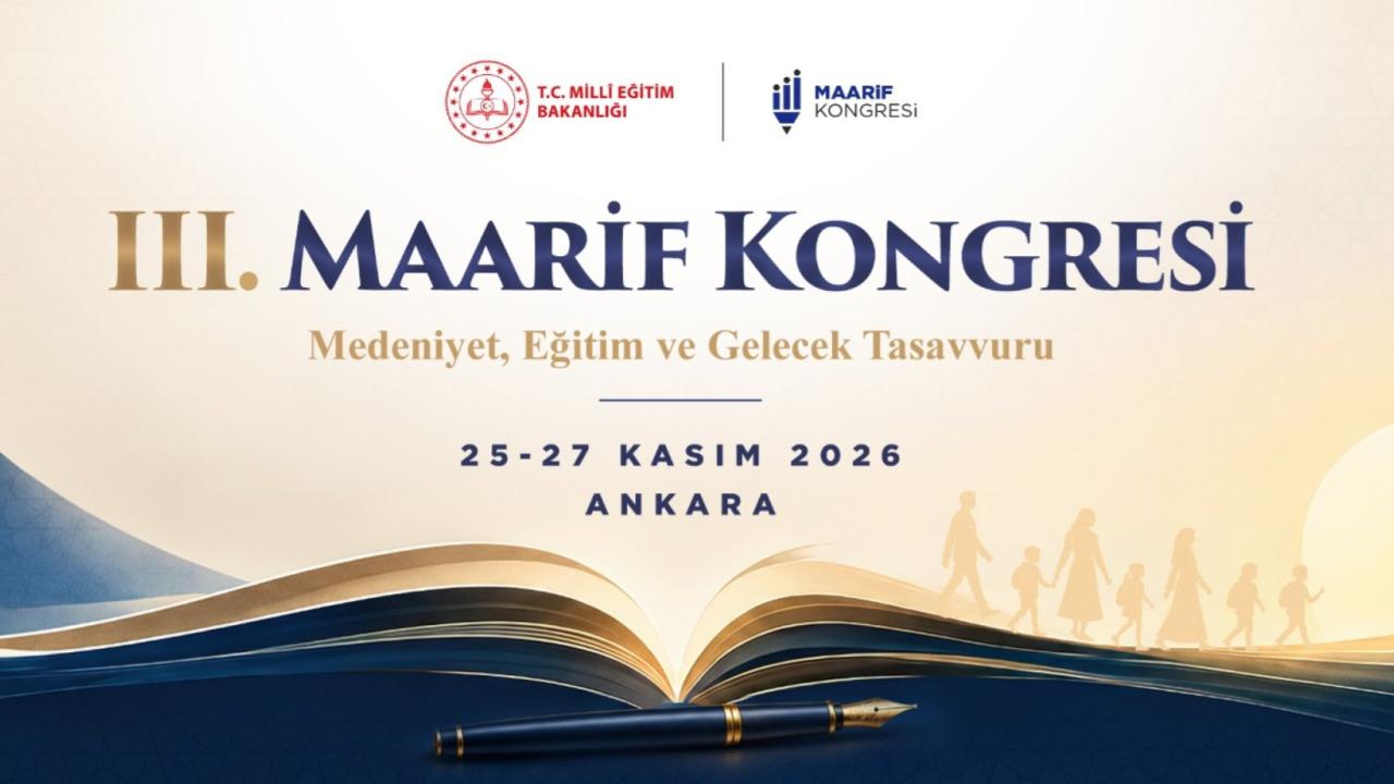 3. Maarif Kongresi, 2527 Kasım'da Ankara'da yapılacak