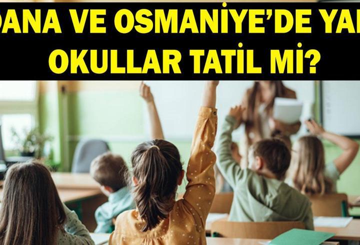 ADANA VE OSMANİYE'DE OKULLAR TATİL Mİ? Yarın Okullar Var Mı Yok Mu? Deprem Sonrası Valilik Açıklama Yaptı Mı?