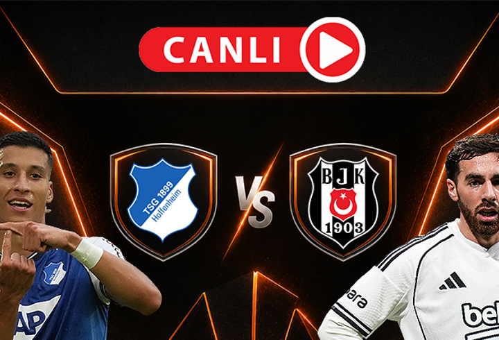 Hoffenheim - Beşiktaş Maçı Canlı Anlatım | Kartal, Almanya deplasmanında