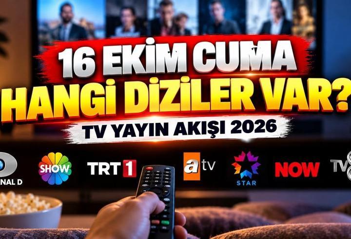 CUMARTESİ AKŞAMI HANGİ DİZİLER VAR? 17 Ekim 2026 Cumartesi TV yayın akışı! Bu akşam TV’de ne var? Kanal D, Show TV, ATV, TRT 1, Star TV, NOW TV ve TV8 yayın listesi