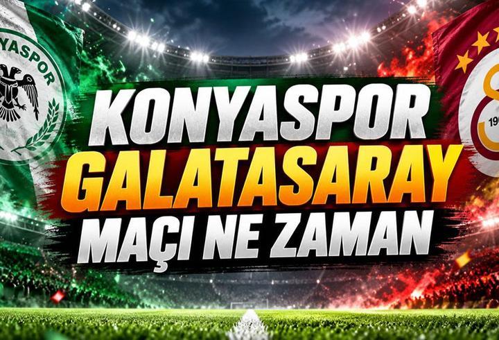 KONYASPOR GALATASARAY MAÇI NE ZAMAN? Konyaspor GS Maçı Hangi Gün, Saat Kaçta, Hangi Kanalda?